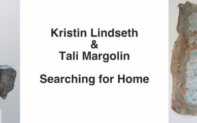 Kristin Lindseth and Tali Margolin: Searching for Home