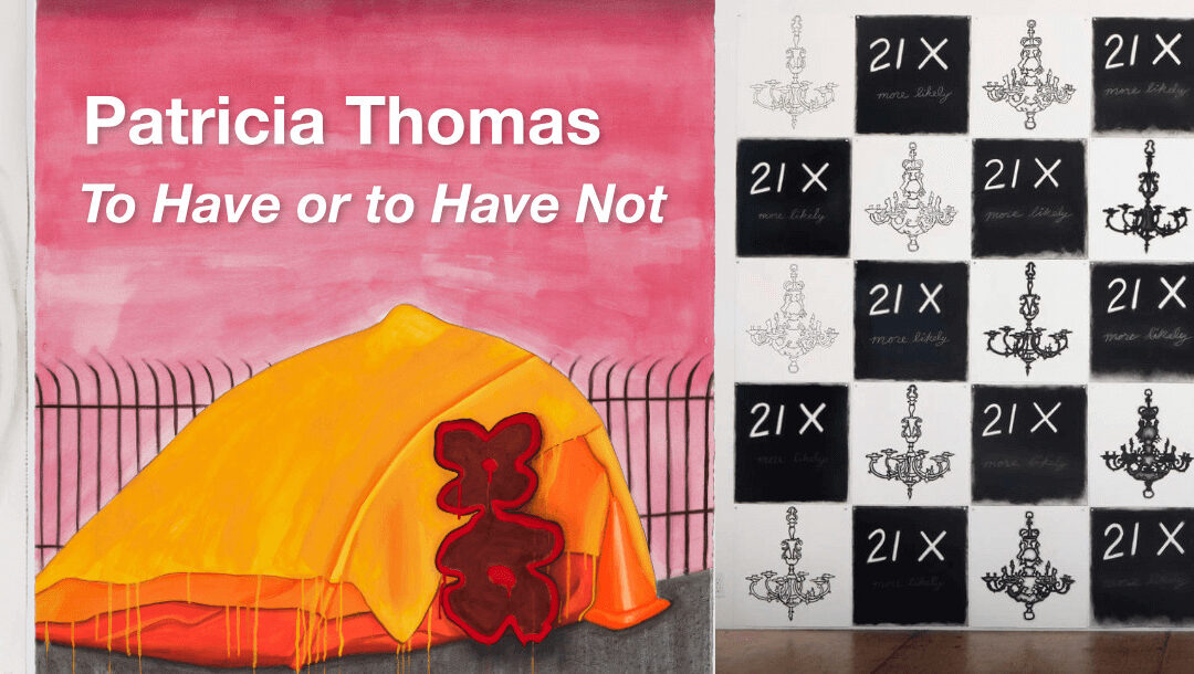 Patricia Thomas: To Have or to Have Not