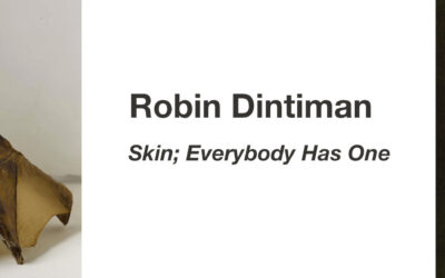 Robin Dintiman: Skin; Everybody Has One