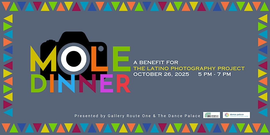 Mole Dinner, a Benefit for the Latino Photography Project Mole Dinner, a Benefit for the Latino Photography Project flyer